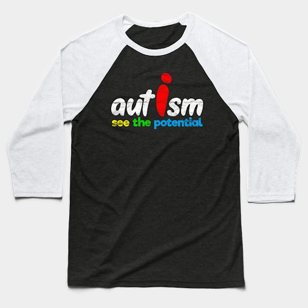 Autism See The Potential Baseball T-Shirt by AlphaDistributors